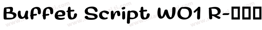 Buffet Script W01 R字体转换